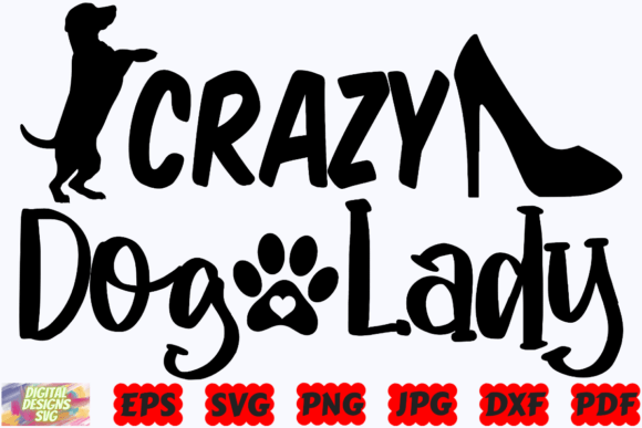 Crazy Dog Lady SVG