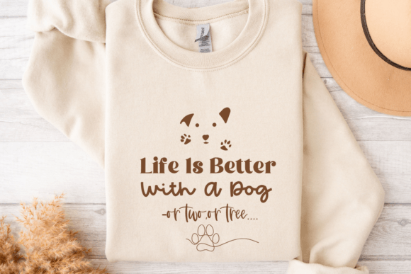 Life is Better with a Dog Svg